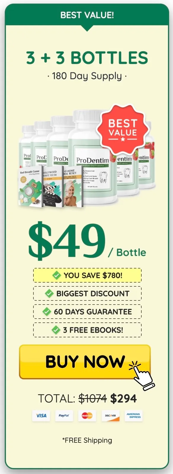 ProDentim 6 bottles 180 day supply